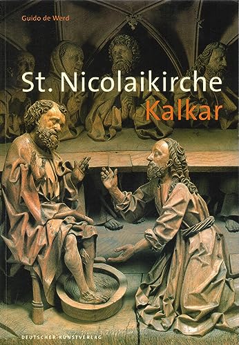 St. Nicolaikirche Kalkar (Große DKV-Kunstführer) von Deutscher Kunstverlag